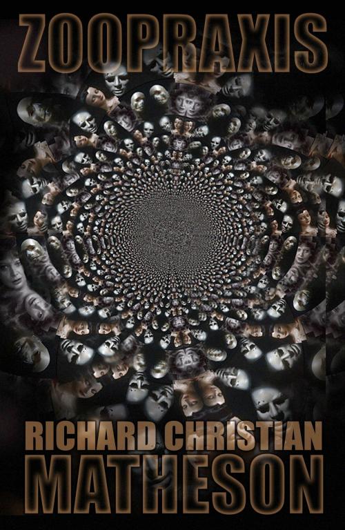 Cover of the book Zoopraxis by Richard Christian Matheson, Crossroad Press
