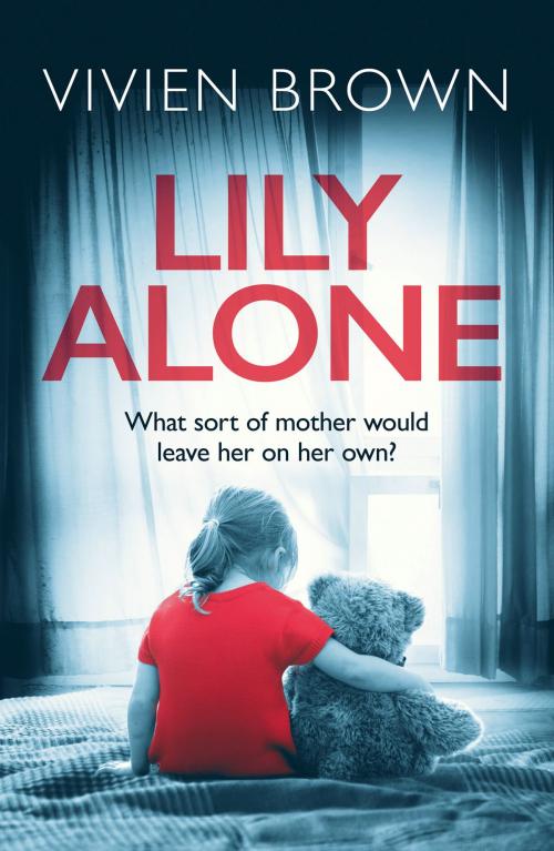 Cover of the book Lily Alone by Vivien Brown, HarperCollins Publishers