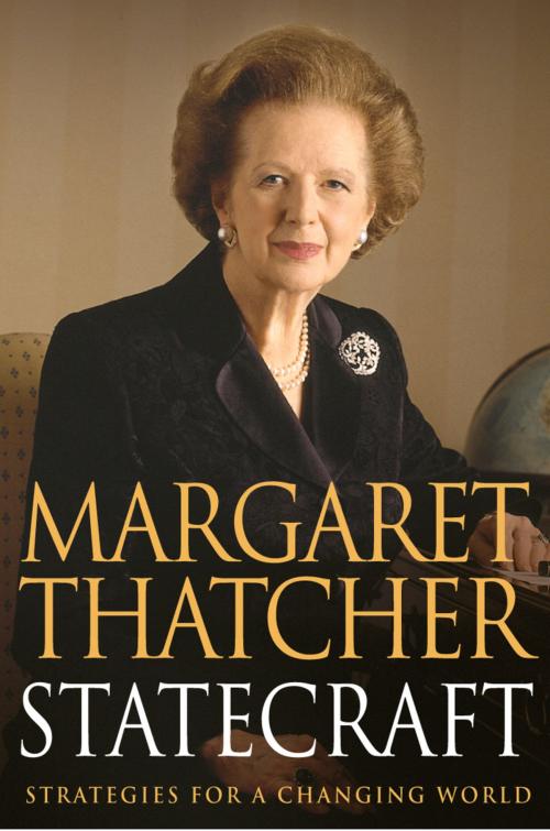 Cover of the book Statecraft by Margaret Thatcher, HarperCollins Publishers
