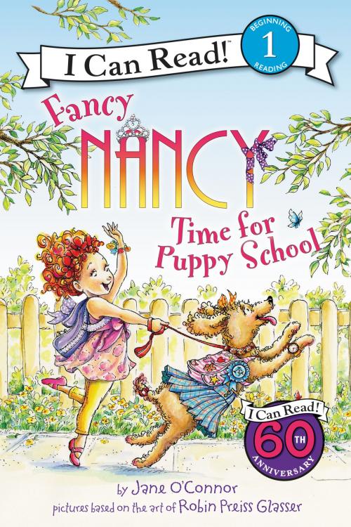 Cover of the book Fancy Nancy: Time for Puppy School by Jane O'Connor, HarperCollins