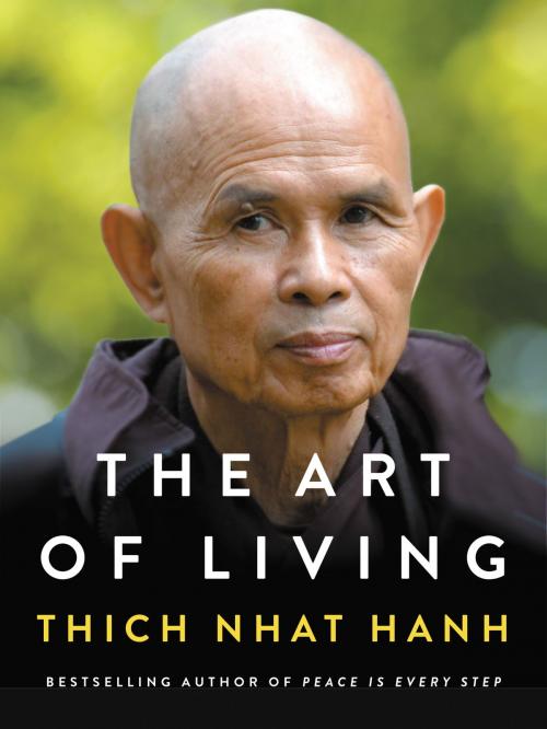 Cover of the book The Art of Living by Thich Nhat Hanh, HarperOne