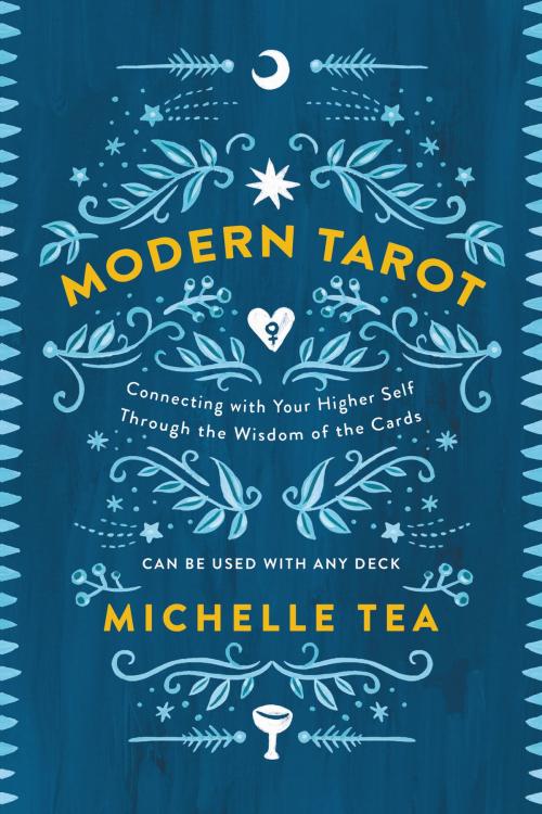 Cover of the book Modern Tarot by Michelle Tea, HarperOne
