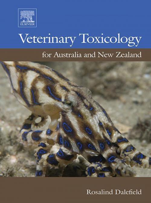 Cover of the book Veterinary Toxicology for Australia and New Zealand by Rosalind Dalefield, Elsevier Science