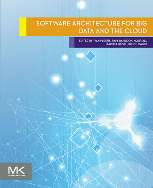 Cover of the book Software Architecture for Big Data and the Cloud by , Elsevier Science
