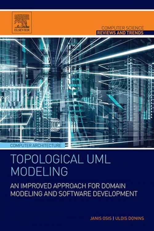Cover of the book Topological UML Modeling by Janis Osis, Uldis Donins, Elsevier Science