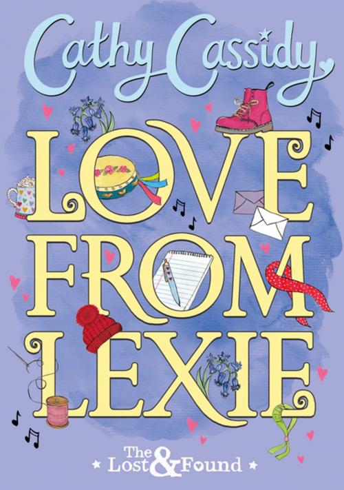 Cover of the book Love from Lexie (The Lost and Found) by Cathy Cassidy, Penguin Books Ltd