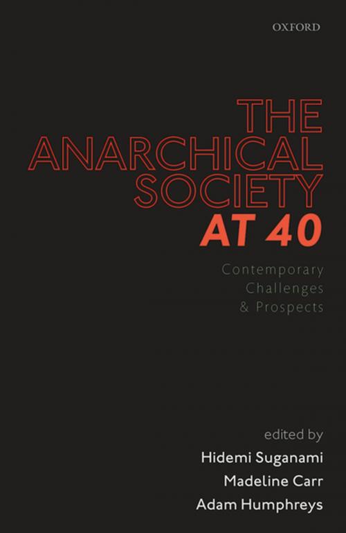 Cover of the book The Anarchical Society at 40 by , OUP Oxford