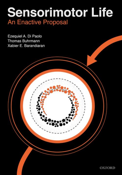 Cover of the book Sensorimotor Life by Ezequiel Di Paolo, Thomas Buhrmann, Xabier Barandiaran, OUP Oxford