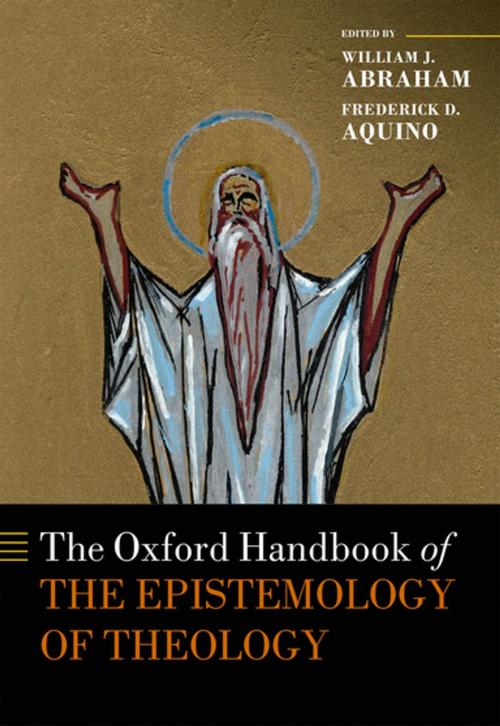 Cover of the book The Oxford Handbook of the Epistemology of Theology by , OUP Oxford