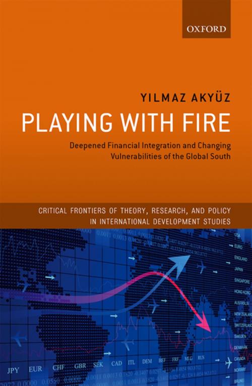 Cover of the book Playing with Fire by Yilmaz Akyüz, OUP Oxford