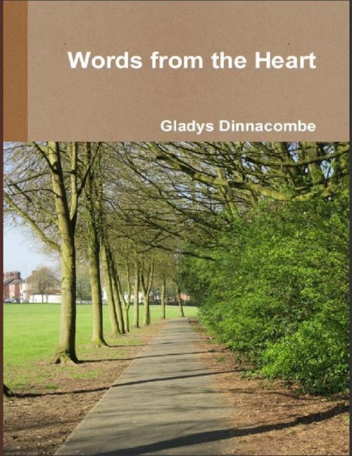 Cover of the book Words from the Heart by Gladys Dinnacombe, Lulu.com