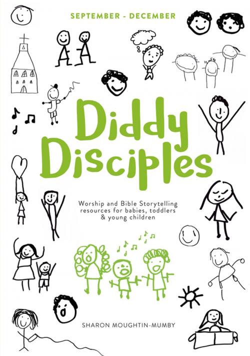 Cover of the book Diddy Disciples 1: September to December by Sharon Moughtin-Mumby, SPCK
