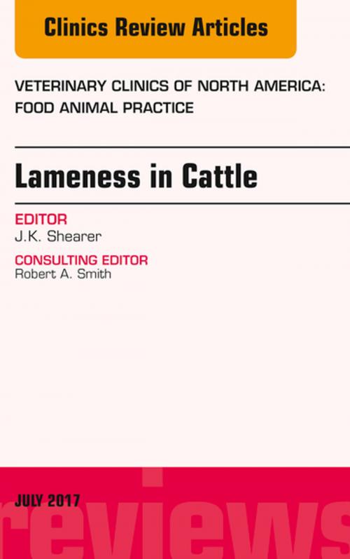 Cover of the book Lameness in Cattle, An Issue of Veterinary Clinics of North America: Food Animal Practice, E-Book by J. K. Shearer, DVM, MS, Elsevier Health Sciences