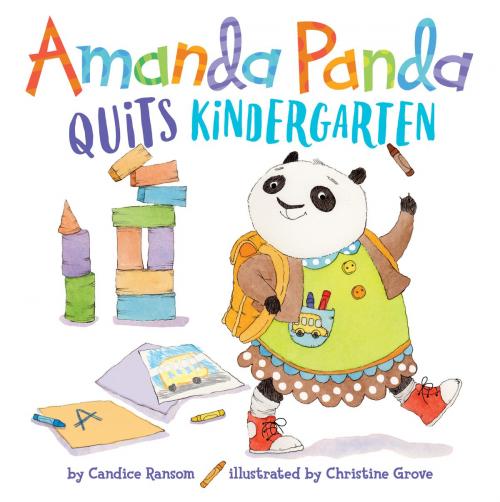 Cover of the book Amanda Panda Quits Kindergarten by Candice Ransom, Random House Children's Books