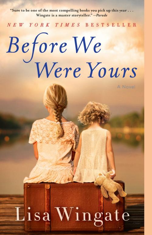 Cover of the book Before We Were Yours by Lisa Wingate, Random House Publishing Group