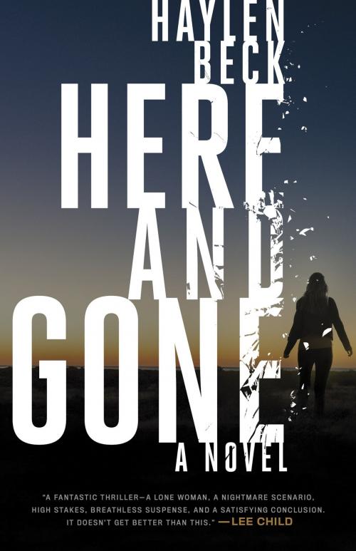 Cover of the book Here and Gone by Haylen Beck, Crown/Archetype