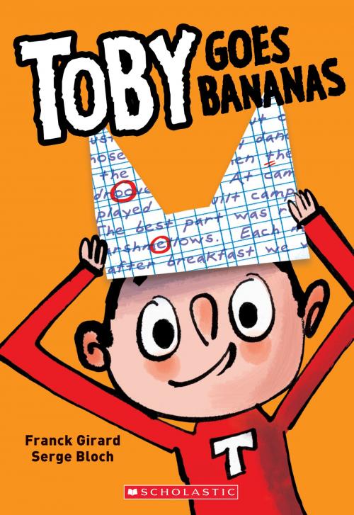 Cover of the book Toby Goes Bananas by Franck Girard, Scholastic Inc.