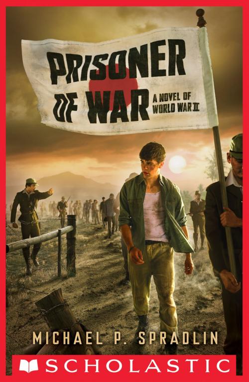 Cover of the book Prisoner of War by Michael P. Spradlin, Scholastic Inc.