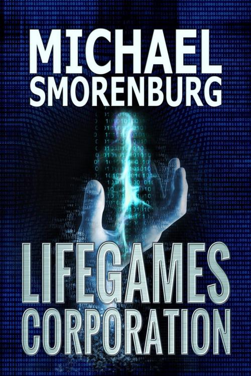 Cover of the book LifeGames Corporation by Michael Smorenburg, Michael Smorenburg