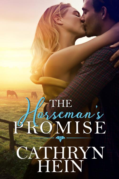 Cover of the book The Horseman's Promise by Cathryn Hein, Cathryn Hein