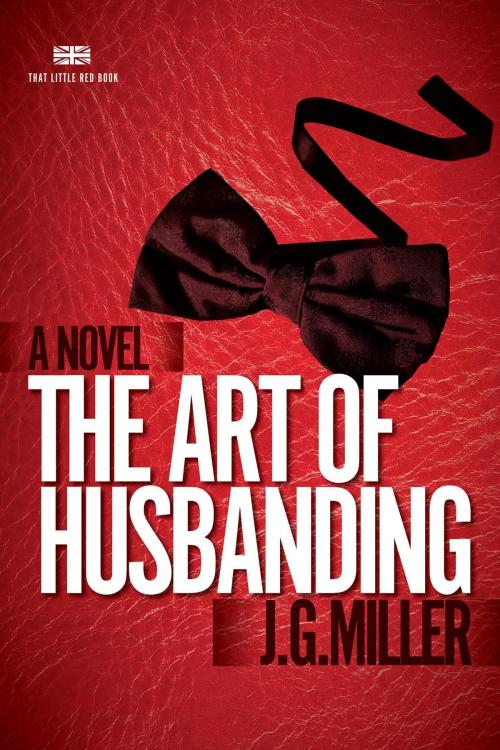 Cover of the book The art of husbanding by JG Miller., j miller photography