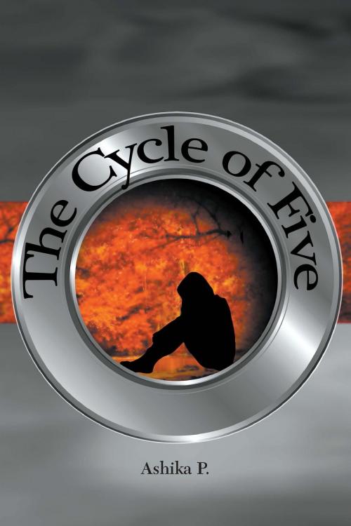 Cover of the book The Cycle of Five by Ashika P, Ashika Laldaparsad