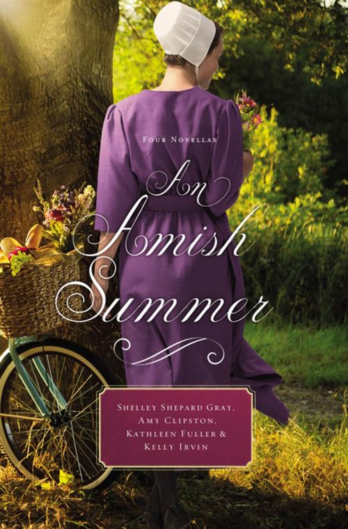 Cover of the book An Amish Summer by Shelley Shepard Gray, Amy Clipston, Kathleen Fuller, Kelly Irvin, Thomas Nelson