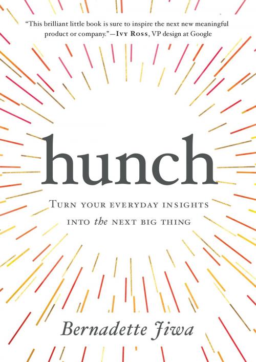 Cover of the book Hunch by Bernadette Jiwa, Penguin Publishing Group