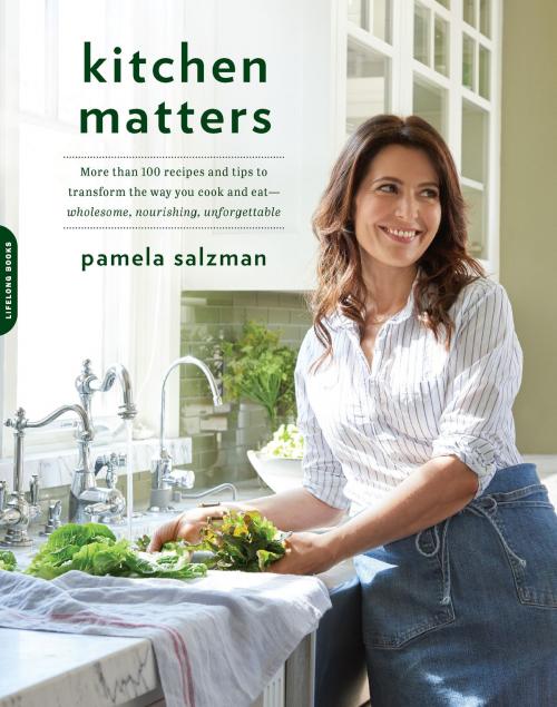Cover of the book Kitchen Matters by Pamela Salzman, Hachette Books