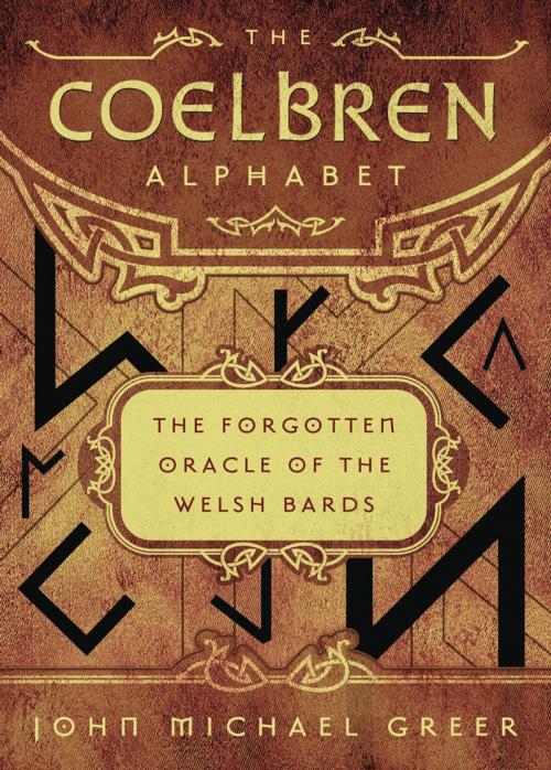 Cover of the book The Coelbren Alphabet by John Michael Greer, Llewellyn Worldwide, LTD.