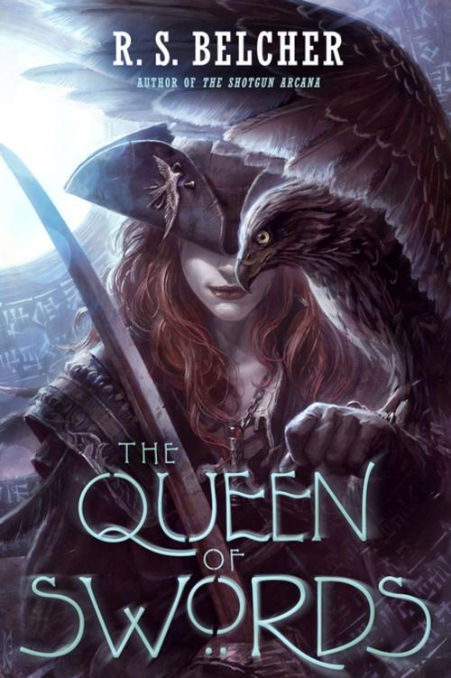 Cover of the book The Queen of Swords by R. S. Belcher, Tom Doherty Associates