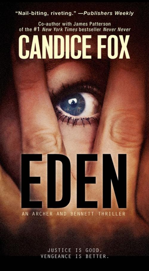 Cover of the book Eden by Candice Fox, Pinnacle Books