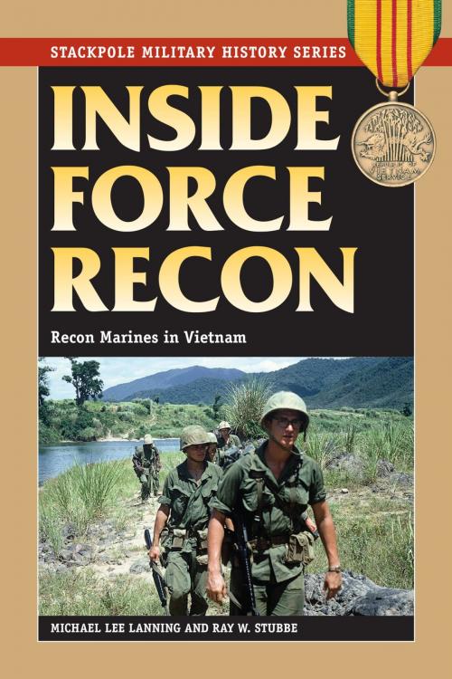 Cover of the book Inside Force Recon by Michael Lee Lanning, Ray W. Stubbe, Stackpole Books
