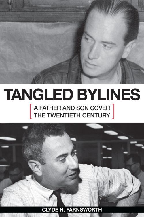 Cover of the book Tangled Bylines by Clyde H. Farnsworth, University of Missouri Press