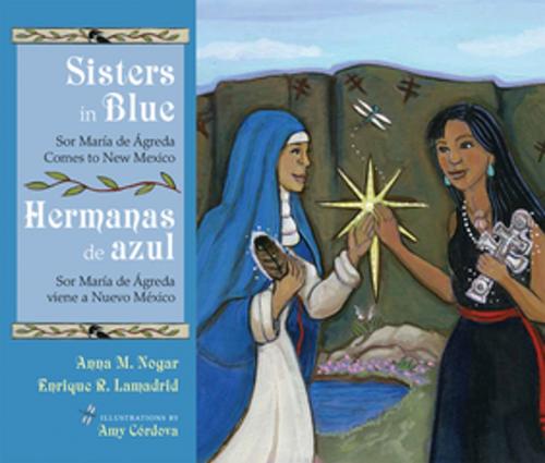 Cover of the book Sisters in Blue/Hermanas de azul by Anna M. Nogar, Enrique R. Lamadrid, University of New Mexico Press