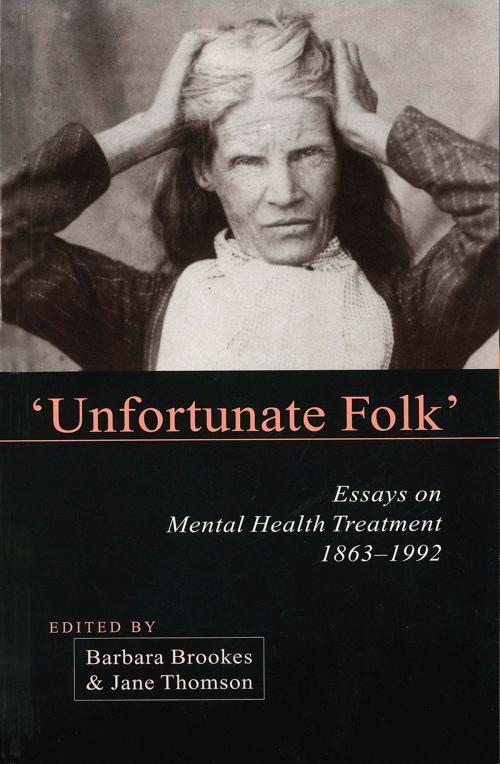 Cover of the book Unfortunate Folks by Barbara Brookes, Jane Thomson, Otago University Press