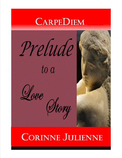 Cover of the book CarpeDiem by Corinne Julienne, Wakening Press