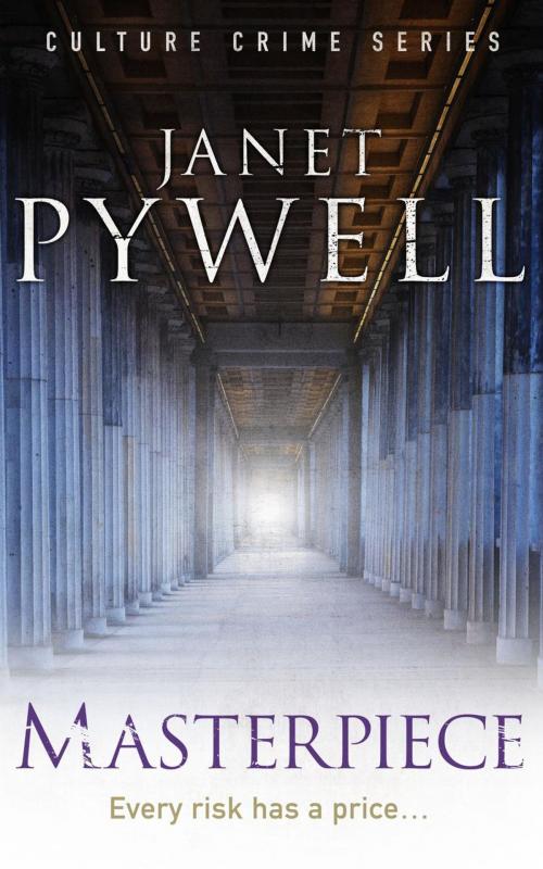 Cover of the book Masterpiece by Janet Pywell, Janet Pywell