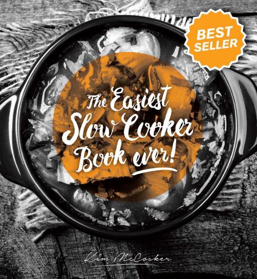 Cover of the book Easiest Slow Cooker Book Ever by Kim McCosker, 4 Ingredients