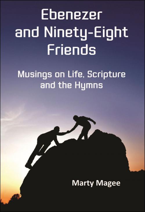 Cover of the book Ebenezer and Ninety-Eight Friends by Marty Magee, White Tree Publishing