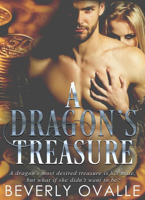 Cover of the book A Dragon's Treasure by Beverly Ovalle, Midwest Dragon Press
