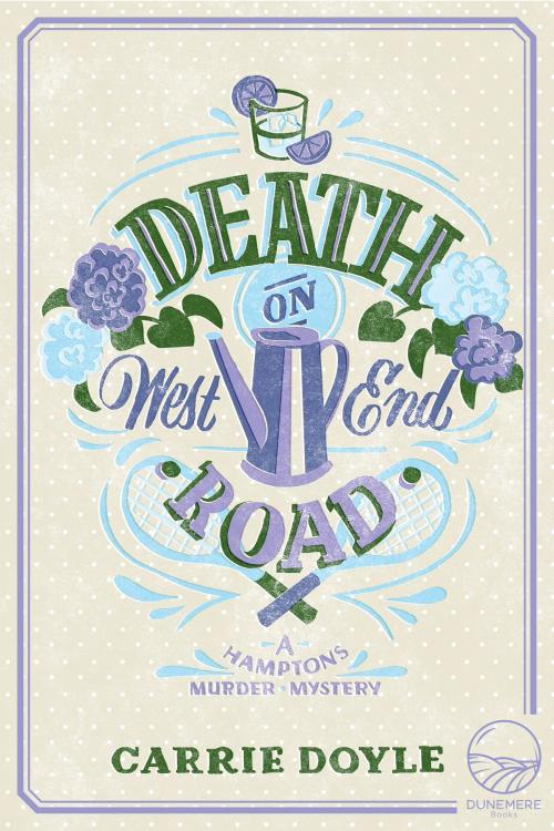Cover of the book Death on West End Road by Carrie Doyle, Dunemere Books