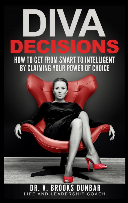 Cover of the book DIVA DECISIONS by V. Brooks Dunbar, The Center for Confidence, LLC