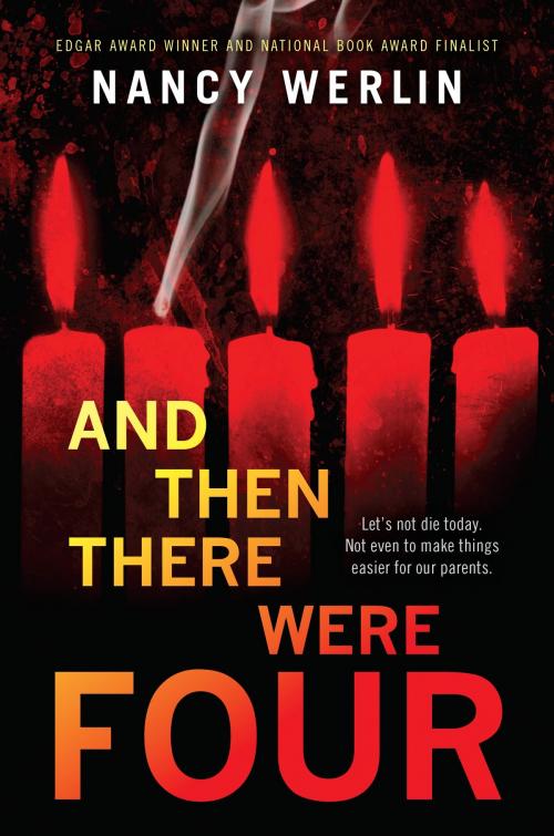 Cover of the book And Then There Were Four by Nancy Werlin, Penguin Young Readers Group