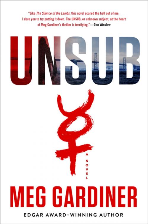 Cover of the book UNSUB by Meg Gardiner, Penguin Publishing Group