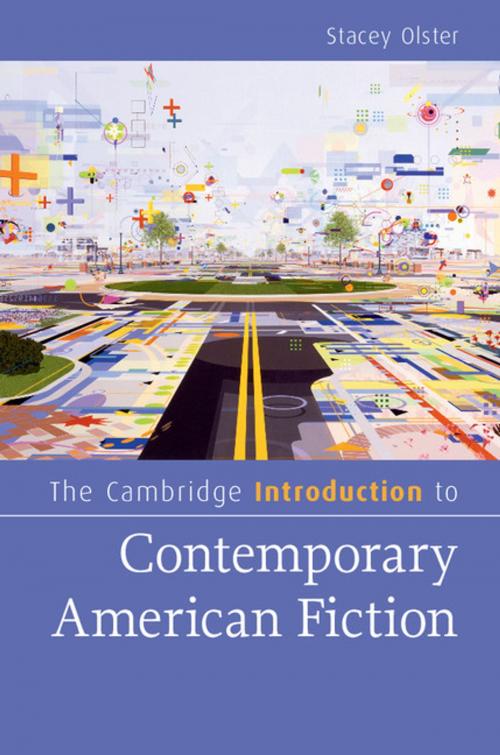Cover of the book The Cambridge Introduction to Contemporary American Fiction by Stacey Olster, Cambridge University Press