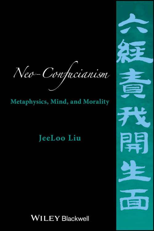 Cover of the book Neo-Confucianism by JeeLoo Liu, Wiley