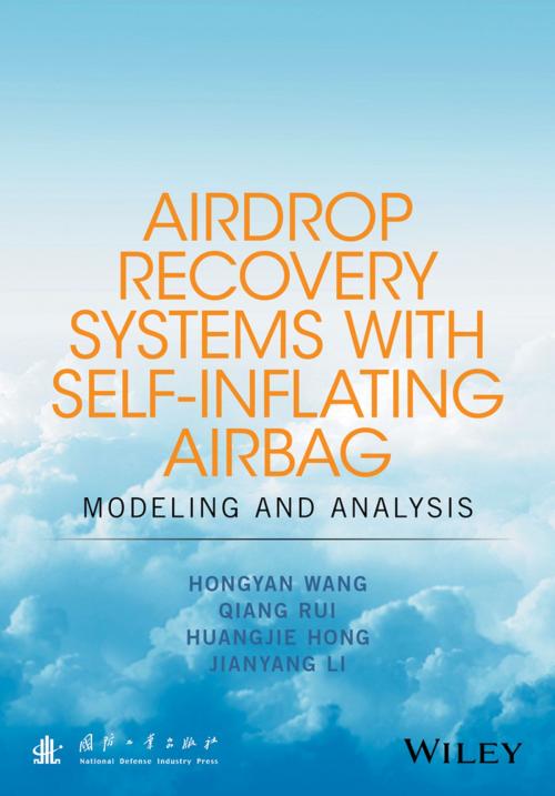 Cover of the book Airdrop Recovery Systems With Self-Inflating Airbag by Hongyan Wang, Qiang Rui, Huangjie Hong, Jianyang Li, Wiley