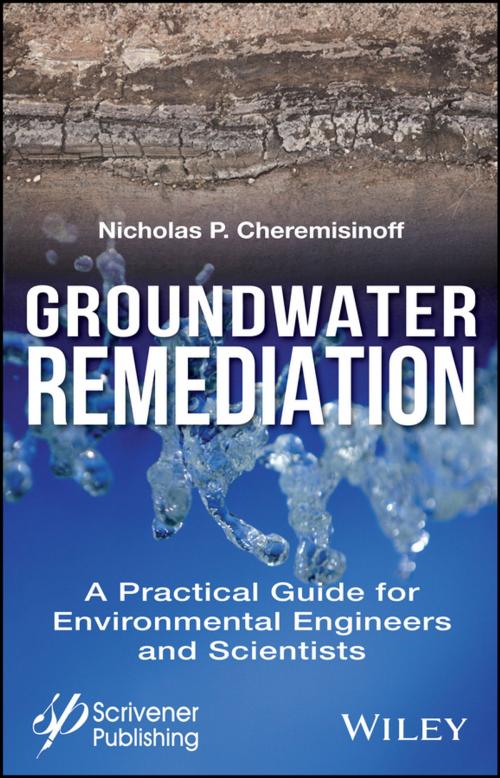 Cover of the book Groundwater Remediation by Nicholas P. Cheremisinoff, Wiley