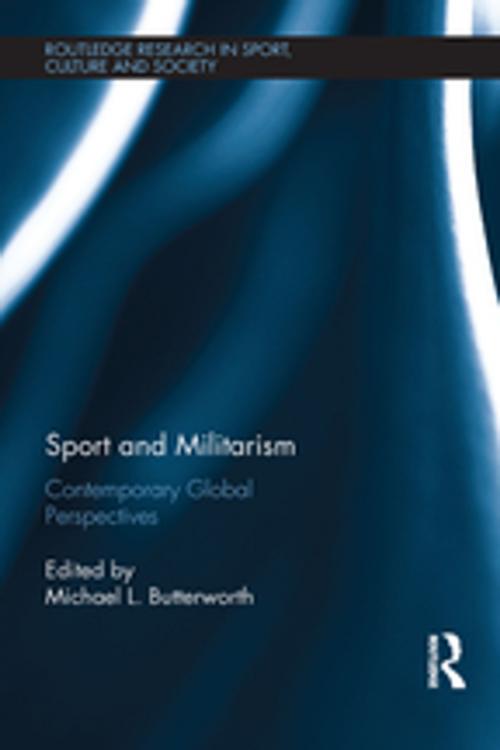 Cover of the book Sport and Militarism by , Taylor and Francis
